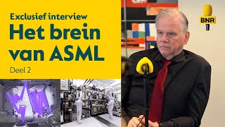 Exclusief interview  Het brein van ASML de nalatenschap van een wereldspeler Deel 22 [upl. by Airec]