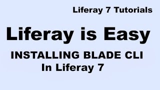 Liferay Tutorial 17  How to install Blade CLI in Liferay 7Liferay DXP [upl. by Ong]