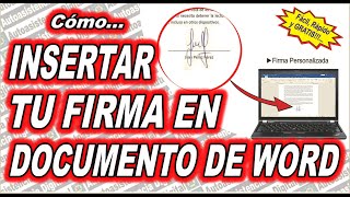 Como INSERTAR FIRMA en Word Fácilmente  Autoasistencia Digital 😉 [upl. by Elbring]