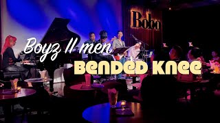 BENDED KNEE l BOYZ II MEN l ft Tria Aziz COVER LIVE at BOBO KL [upl. by Guise413]