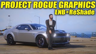 How To Install PROJECT ROGUE GRAPHICS with ENB  ReShade for FiveM  FiveM Best GRAPHICS MOD [upl. by Nomolos346]