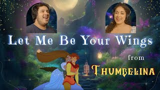 Let me be your wings  Thumbelina Cover [upl. by Beshore]