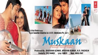 Muskaan 2004 Hindi Full Movie  Aftab Shivdasani Parvin Dabbas Neha Gracy Singh  ShawaN BD [upl. by Cusack100]