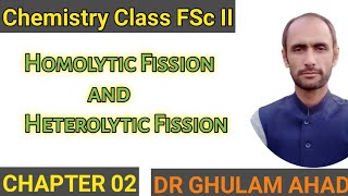 Homolytic Fission and Heterolytic Fission  Chemistry Class FSc II  Ch02  in Urdu [upl. by Aihsenrad]