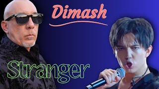 Dimash  Stranger Video reaction [upl. by Esihcoc362]