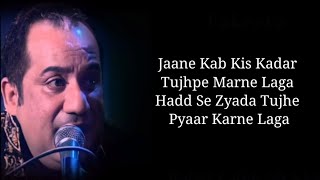 Lyrics  Ishq Ki Gali Full Song  Rahat Fateh Ali Khan Jayesh Gandhi  Sameer Himesh Reshammiya [upl. by Oleg]