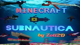 A Subnautica Minecraft mod  zoli2Ds Subnautica [upl. by Paul]