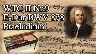 【独学ピアノ】バッハ平均律第2巻9番ホ長調プレリュード JS Bach WTC II Nr9 BWV 878 Praeludium Clavichord Neupert [upl. by Gilletta]