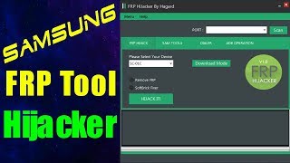 How To Use Samsung FRP Hi Jacker v10 Tool  Best Samsung FRP Bypass Tool [upl. by Naujuj189]