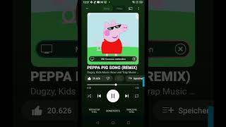 PEPPA PIG SONG REMIX [upl. by Nolos742]