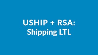 RSA and PackageHub Members  How to Ship LTL Freight With uShip [upl. by Yrannav]