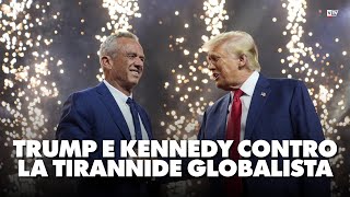 Trump e Kennedy Jr uniti contro la tirannide globalista [upl. by Razid195]