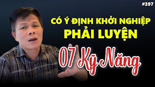 Có ý định ra khởi nghiệp làm ăn thì bạn cần năm 07 nguyên tắc sau 397 [upl. by Ysirhc]