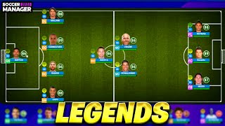 THIS IS THE LEGENDS TEAM IN SOCCER MANAGER 2025 [upl. by Ahsilat]