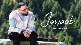 Badshah  Jawaab Official Music Video  Gayatri Bhardwaj [upl. by Pagas303]