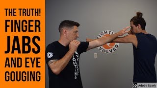 The Truth about Finger Jabs and Eye Gouging [upl. by Pirnot58]