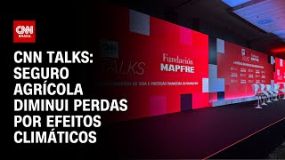 CNN Talks seguro agrícola diminui perdas por efeitos climáticos  LIVE CNN [upl. by Keener]