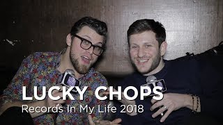 Lucky Chops  Records In My Life interview 2018 [upl. by Sebastian]