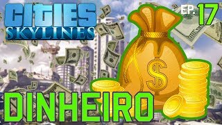 CITIES SKYLINES 17  DICAS PARA ECONOMIZAR E GANHAR MAIS DINHEIRO [upl. by Ahsi803]