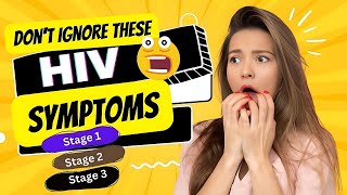 HIV Symptoms You Should Not Ignore [upl. by Nahtannhoj]