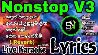 Nonstop V3  Live Karaoke  With Lyrics  Without Voice snkaraoke song karaoke [upl. by Llabmik]