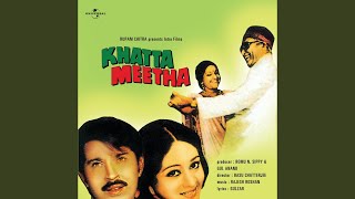 Khatta Meetha Khatta Meetha  Soundtrack Version [upl. by Terryl]