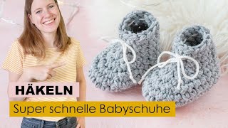 Super schnelle Babyschuhe häkeln [upl. by Eiramlatsyrk]