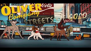 Oliver amp Company Streets of Gold [upl. by Etteniotnna]