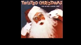 Bob Rivers amp Twisted Radio  The Chimney Song  Sofa King Karaoke [upl. by Areehs]