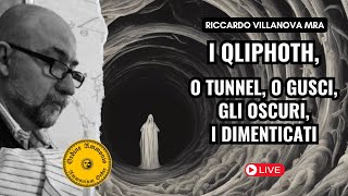 I QLIPHOTH O TUNNEL O GUSCI OPPURE GLI OSCURI OPPURE I DIMENTICATI OPPURE I PROFONDIECC [upl. by Gael340]