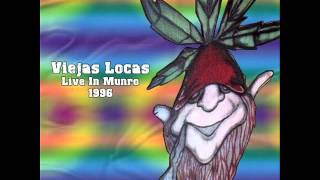 Viejas Locas  Live In Munro 1996 [upl. by Ettereve104]