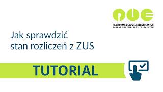 Tutorial stan rozliczeń z ZUS PUE ZUS [upl. by Graybill]