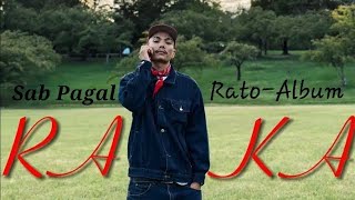 Jojo Raka Sab pagal New nepali rap songs upcomingRato album coming soon 2024 [upl. by Helm]