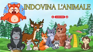 ANIMALI DEL BOSCO  QUIZ INDOVINA L ANIMALE  VIDEO ANIMALI PER BAMBINI E VERSI REALI [upl. by Lucine]