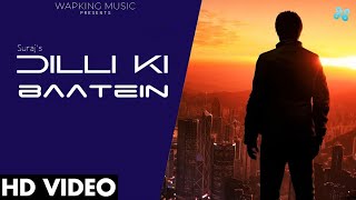 Dilli Ki Baatein Official Rap  Latest Rap Song 2021  Suraj  VG Music  WapKing Music [upl. by Eibloc]