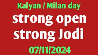 KalyanMilan day 071124 strong open strong jodi [upl. by Inan]