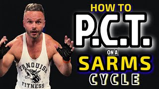 HOW TO DO A PCT ON A SARMS CYCLE  UPDATE FOR 2024 [upl. by Natsyrk]