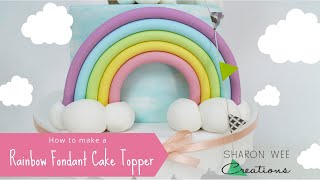 How to Make a Fondant Rainbow Cake Topper [upl. by Lara861]