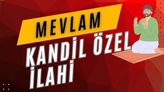 MEVLÂM  BERAT KANDİLİ ÖZEL İLAHİ  ÖMER FARUK DEMİRBAŞ [upl. by Brabazon]