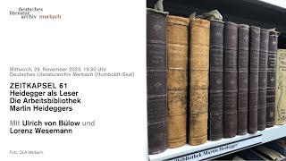 Zeitkapsel 61 Heidegger als Leser Die Arbeitsbibliothek Martin Heideggers [upl. by Huei]