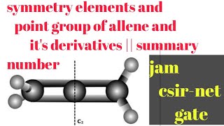 Symmetry elements and point group of allene  symmetry number [upl. by Gebelein708]