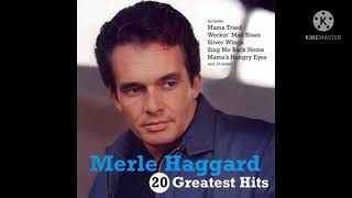 Mama Tried — Merle Haggard [upl. by Chapel]