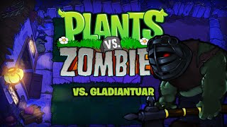 Plants vs Zombies OST  Vs Gladiantuar [upl. by Ahsan]