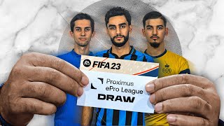 PROXIMUS EPRO LEAGUE 2223 🎮⚽ DRAW [upl. by Aicrop]