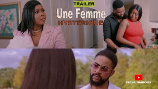 UNE FEMME HYSTÉRIQUE🤯 TRAILER OFFICIAL💫🔥  KEVIN ISABELLE JAMESLILY NATHALIEJERRY [upl. by Kristi]