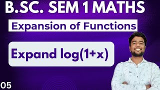 Expand log 1x by Maclaurins Theorem  Expansion of Functions  BSc sem 1 Mathematics [upl. by Cerveny]