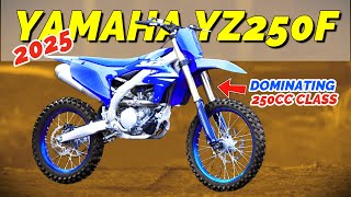 2025 YAMAHA YZ250F Supreme in the 250cc Class [upl. by Nirre]