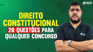 Direito Constitucional 20 questões para qualquer concurso [upl. by Briana]