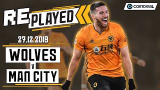 Full match replay  Wolves 32 Man City  December 27th 2019 [upl. by Efren]