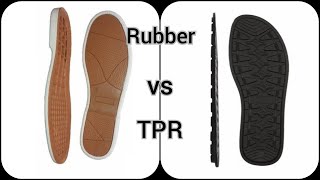 TPR sole vs Rubber sole  varieties of sole  Shoe sole  Best sole for shoes [upl. by Reinaldos]